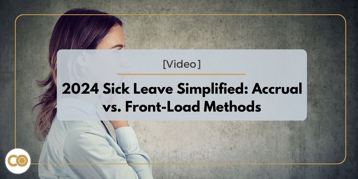 2024 Sick Leave Simplified: Accrual vs. Front-Load Methods