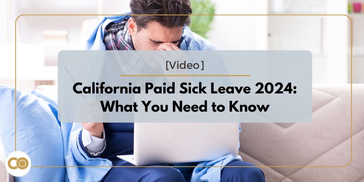 California Paid Sick Leave 2024: What You Need to Know