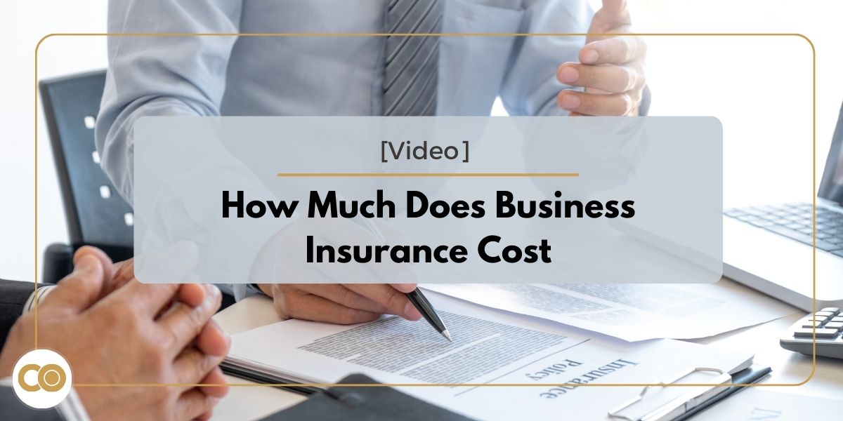 [Video] How Much Does Business Insurance Cost?